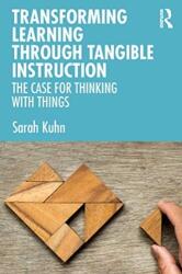Transforming Learning Through Tangible Instruction (ISBN: 9780367653538)