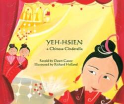 Yeh-Hsien a Chinese Cinderella in Tagalog and English (ISBN: 9781846111457)