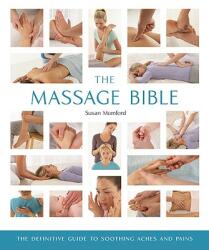 The Massage Bible - Susan Mumford (ISBN: 9781402770012)
