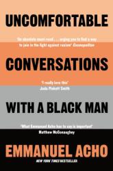 Uncomfortable Conversations with a Black Man (ISBN: 9781529064087)