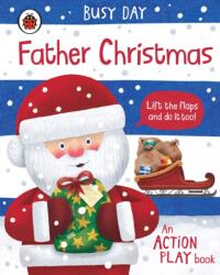 Busy Day: Father Christmas (ISBN: 9780241458136)