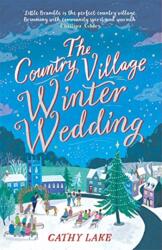 The Country Village Winter Wedding (ISBN: 9781838776046)