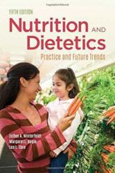 Nutrition & Dietetics (ISBN: 9781284107975)