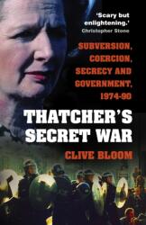 Thatcher's Secret War (ISBN: 9780750997881)