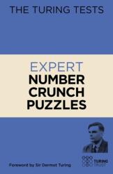 The Turing Tests Expert Number Crunch Puzzles (ISBN: 9781398808287)