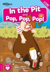 In The Pit and Pop Pop Pop! (ISBN: 9781839274206)