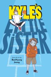 Kyle's Little Sister (ISBN: 9781975316549)