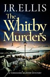 The Whitby Murders (ISBN: 9781542017466)