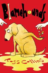Blamehounds (ISBN: 9781800900530)