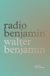 Radio Benjamin (ISBN: 9781839764165)