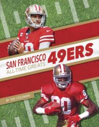 San Francisco 49ers All-Time Greats (ISBN: 9781634943826)