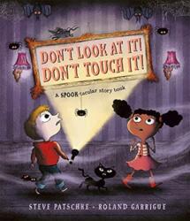 Don't Look At It! Don't Touch It! (ISBN: 9781787417359)