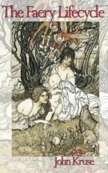 The Faery Lifecycle (ISBN: 9781838418526)