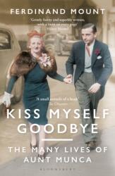 Kiss Myself Goodbye (ISBN: 9781472991980)