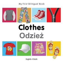 My First Bilingual Book - Clothes (ISBN: 9781840598667)