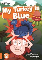My Turkey Is Blue (ISBN: 9781839274169)