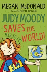 Judy Moody Saves the World! (ISBN: 9781529503777)