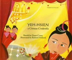 Yeh-Hsien a Chinese Cinderella in Turkish and English (ISBN: 9781846111471)