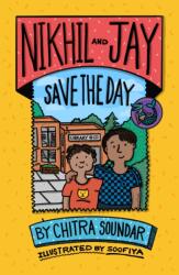 Nikhil and Jay Save the Day (ISBN: 9781913074623)