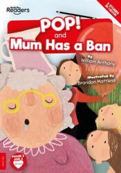 POP! and Mum Has a Ban (ISBN: 9781839274282)