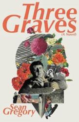 THREE GRAVES (ISBN: 9781910422830)