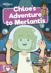 Chloe's Adventure to Merlantis (ISBN: 9781839274268)