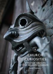 Church Curiosities (ISBN: 9781784424442)