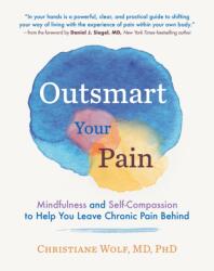 Outsmart Your Pain (ISBN: 9781615197217)