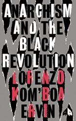 Anarchism and the Black Revolution (ISBN: 9780745345819)