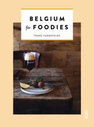Belgium for Foodies (ISBN: 9789460582684)