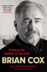 Putting the Rabbit in the Hat (ISBN: 9781529416534)