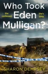 Who Took Eden Mulligan? (ISBN: 9780008424459)