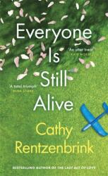 Everyone Is Still Alive (ISBN: 9781474621137)
