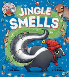 Jingle Smells (ISBN: 9781526636812)
