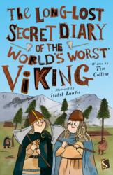 The Long-Lost Secret Diary of the World's Worst Viking (ISBN: 9781913971045)