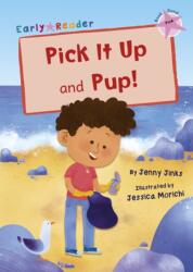 Pick It Up and Pup! (ISBN: 9781848868083)