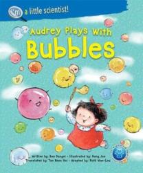 Audrey Plays With Bubbles (ISBN: 9789811235573)