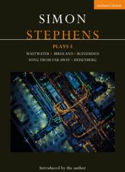 Simon Stephens Plays 5 (ISBN: 9781350235670)