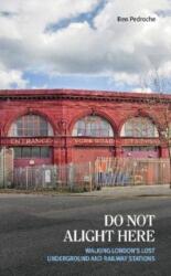 Do Not Alight Here (ISBN: 9781854144591)