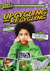 Upcycling and Recycling (ISBN: 9781839278518)