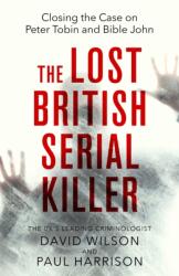The Lost British Serial Killer (ISBN: 9780751542325)