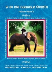 În 80 de zile în jurul lumii de Jules Verne. Rezumat, analiză, interpretare (ISBN: 9788382601657)