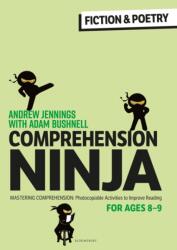Comprehension Ninja for Ages 8-9: Fiction & Poetry (ISBN: 9781472989871)
