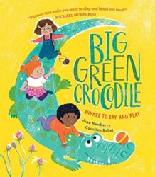 Big Green Crocodile (ISBN: 9781913074531)