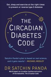 The Circadian Diabetes Code (ISBN: 9781785044021)