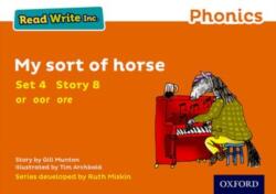 Read Write Inc. Phonics: Orange Set 4 Storybook 8 My Sort of Horse (ISBN: 9780198371953)