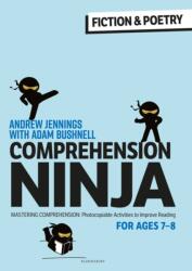 Comprehension Ninja for Ages 7-8: Fiction & Poetry (ISBN: 9781472989857)