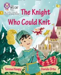 The Knight Who Could Knit (ISBN: 9780008505929)