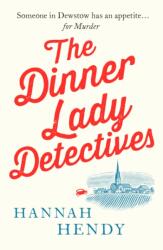 The Dinner Lady Detectives (ISBN: 9781800326491)