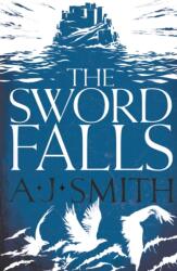 The Sword Falls (ISBN: 9781786696946)